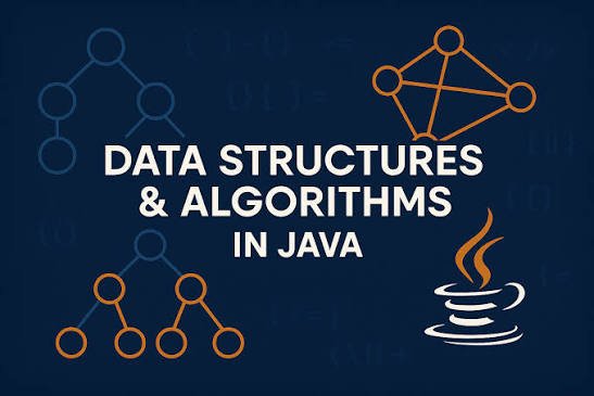 Data Structures & Algorithms (DSA) with Java